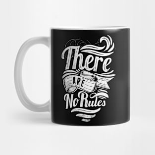 there are no rules Mug